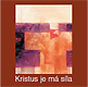 Marnatosnaha - Diskografie 01. Kristus je má síla