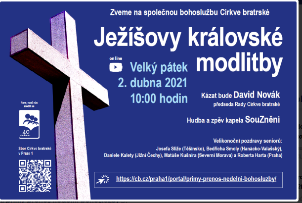 Ježíšovy královské modlitby - společná velkopáteční online bohoslužba CB