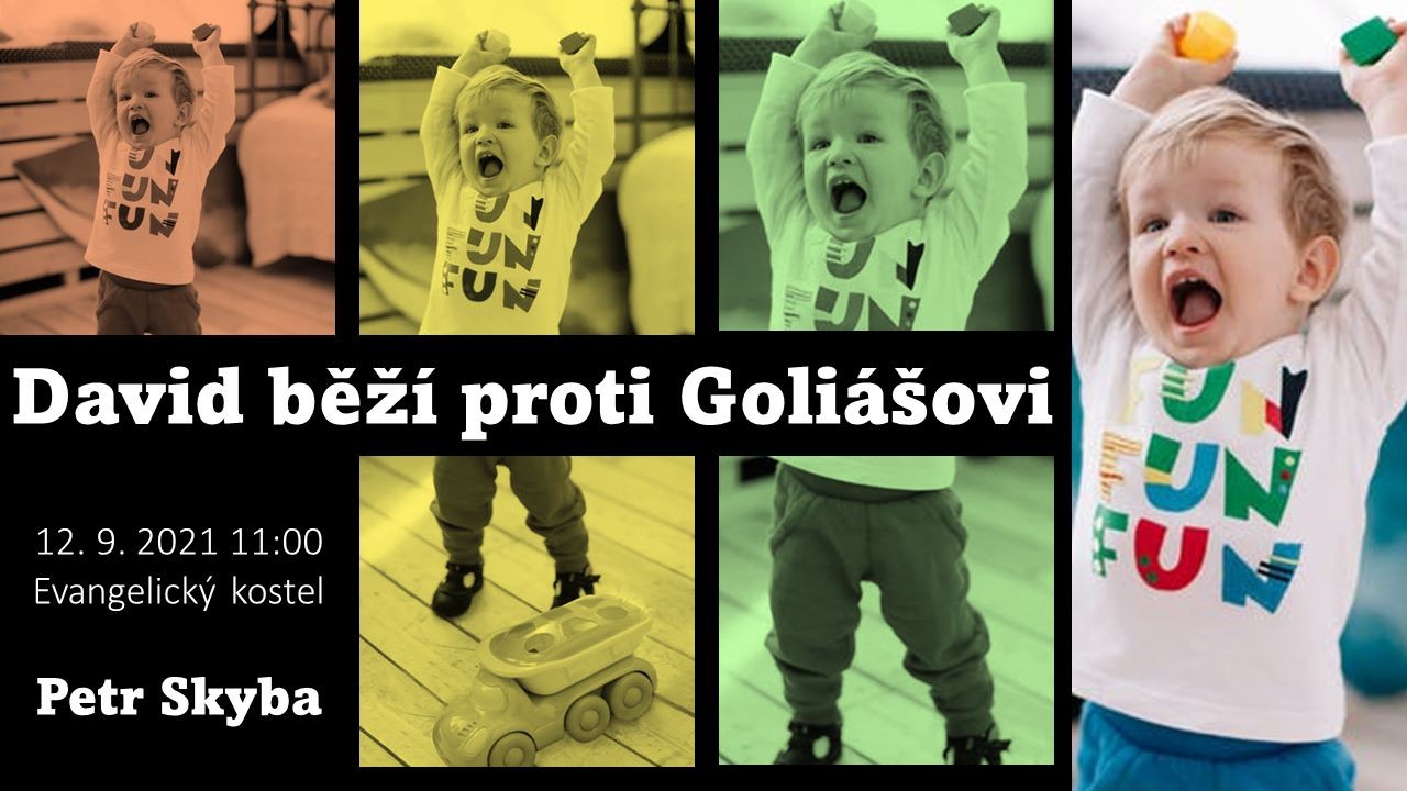 David běží proti Goliášovi - nedělní bohoslužba