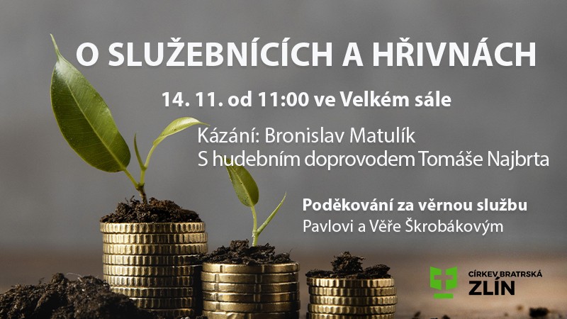 O služebnících a hřivnách - nedělní bohoslužba