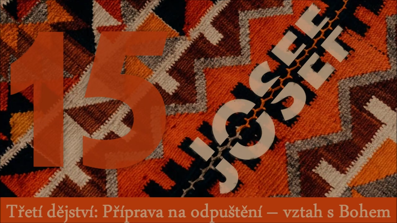Josef (15) Příprava na odpuštění_ Vztah s Bohem 0-0 screenshot.png