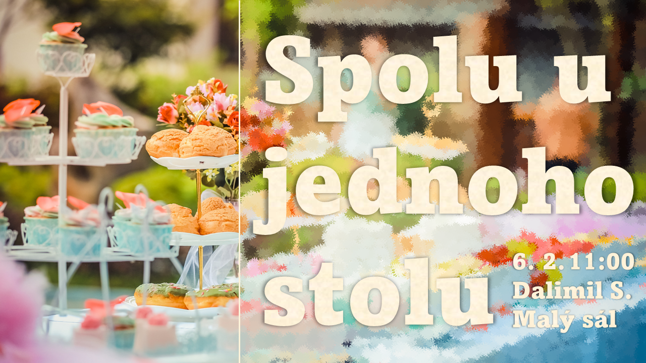 Spolu u jednoho stolu - nedělní bohoslužba