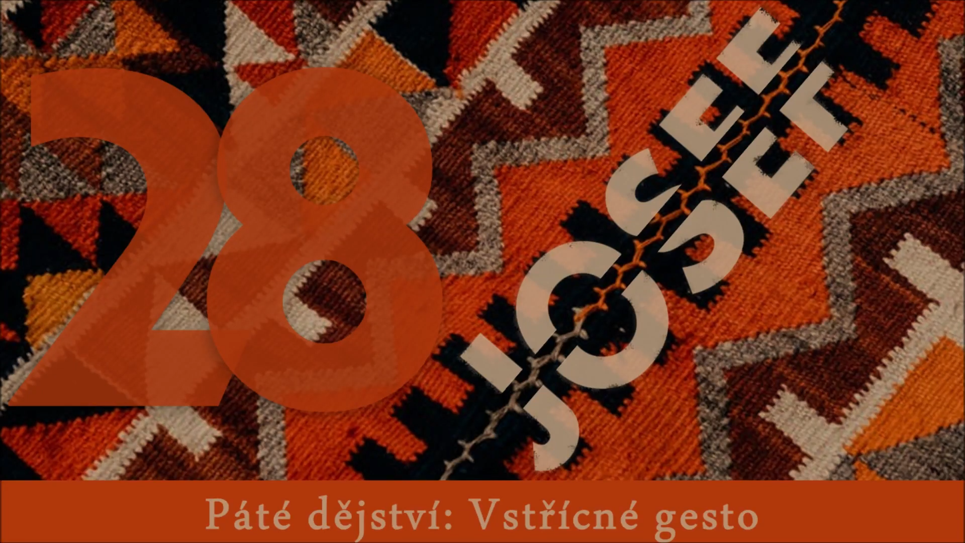 Josef (28) Vstřícné gesto 0-1 screenshot.png