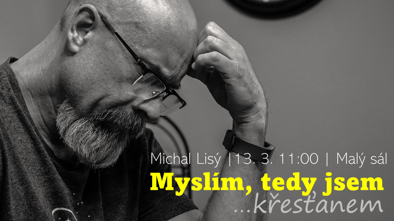 Myslím, tedy jsem - nedělní bohoslužba