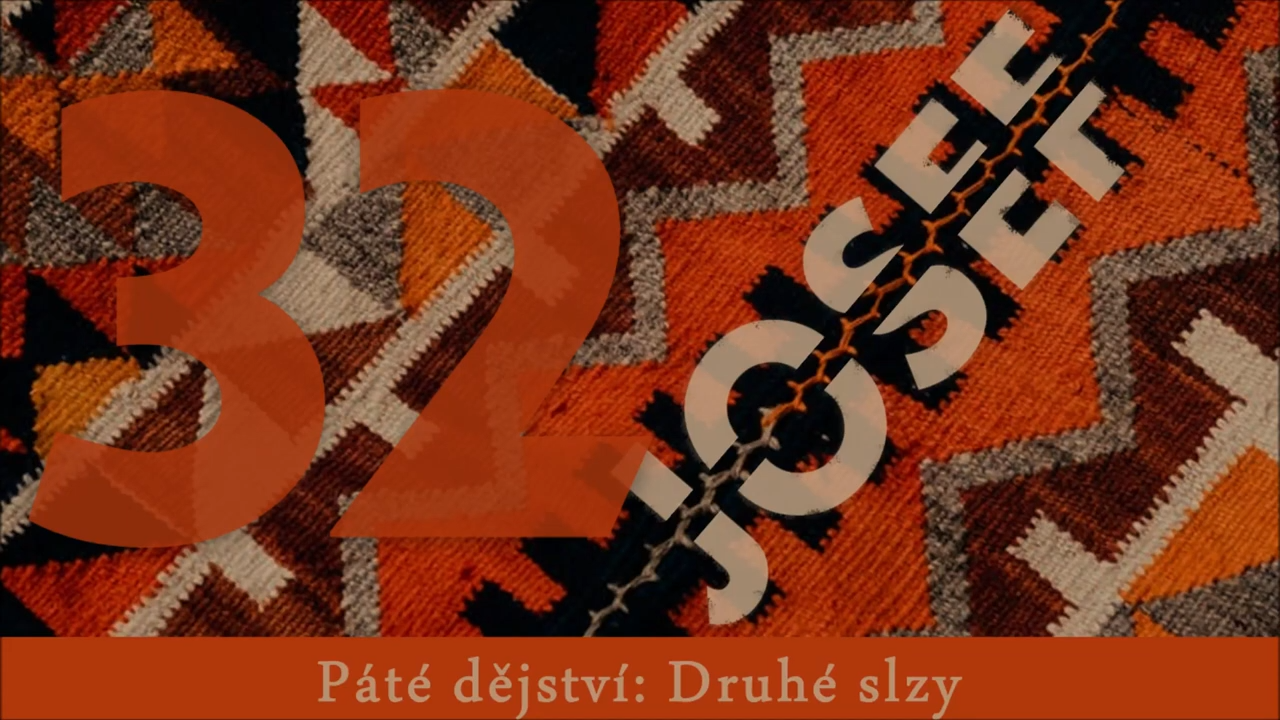 Josef (32) Druhé slzy 0-2 screenshot.png
