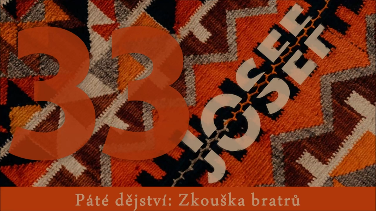 Josef (33) Zkouška bratrství 0-1 screenshot.png
