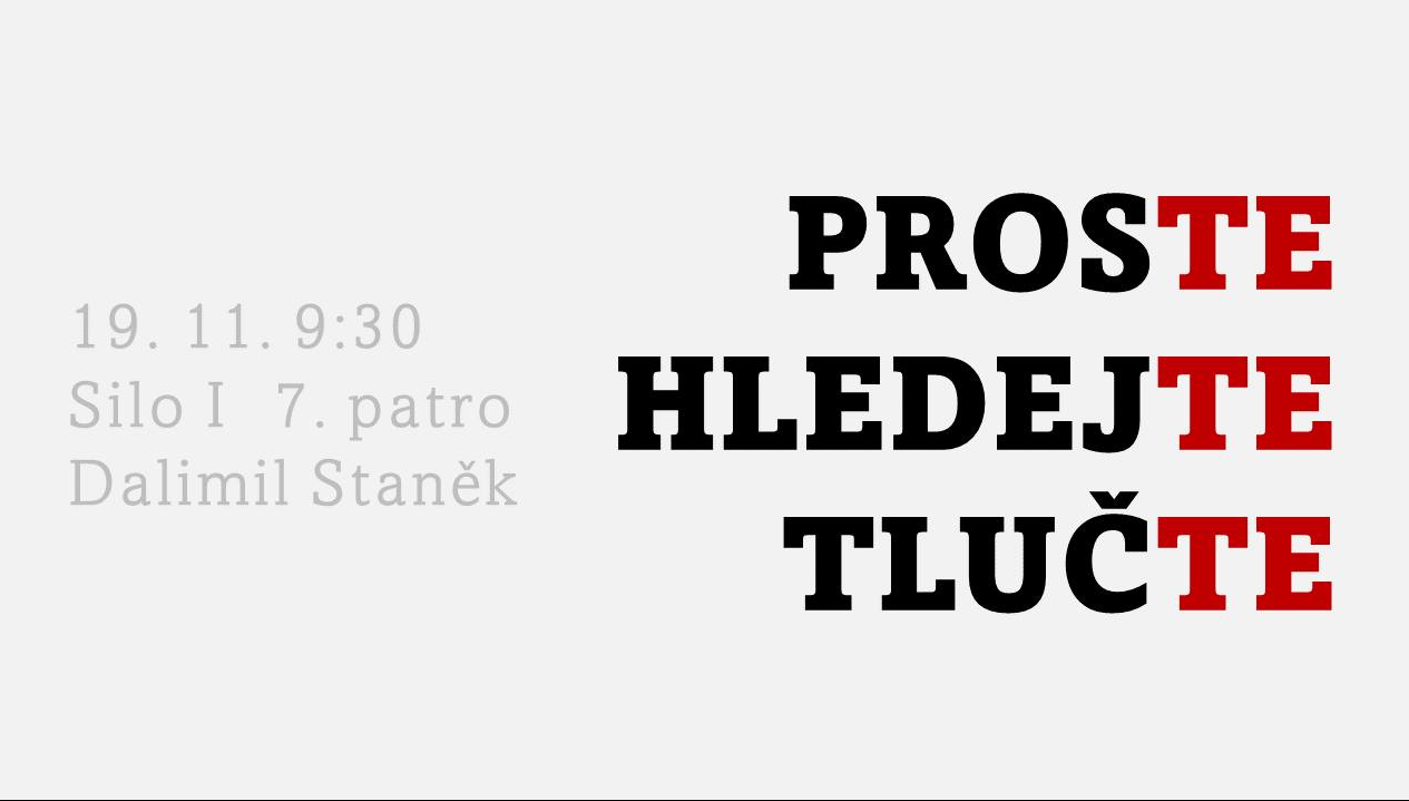 Proste, hledejte, tlučte
