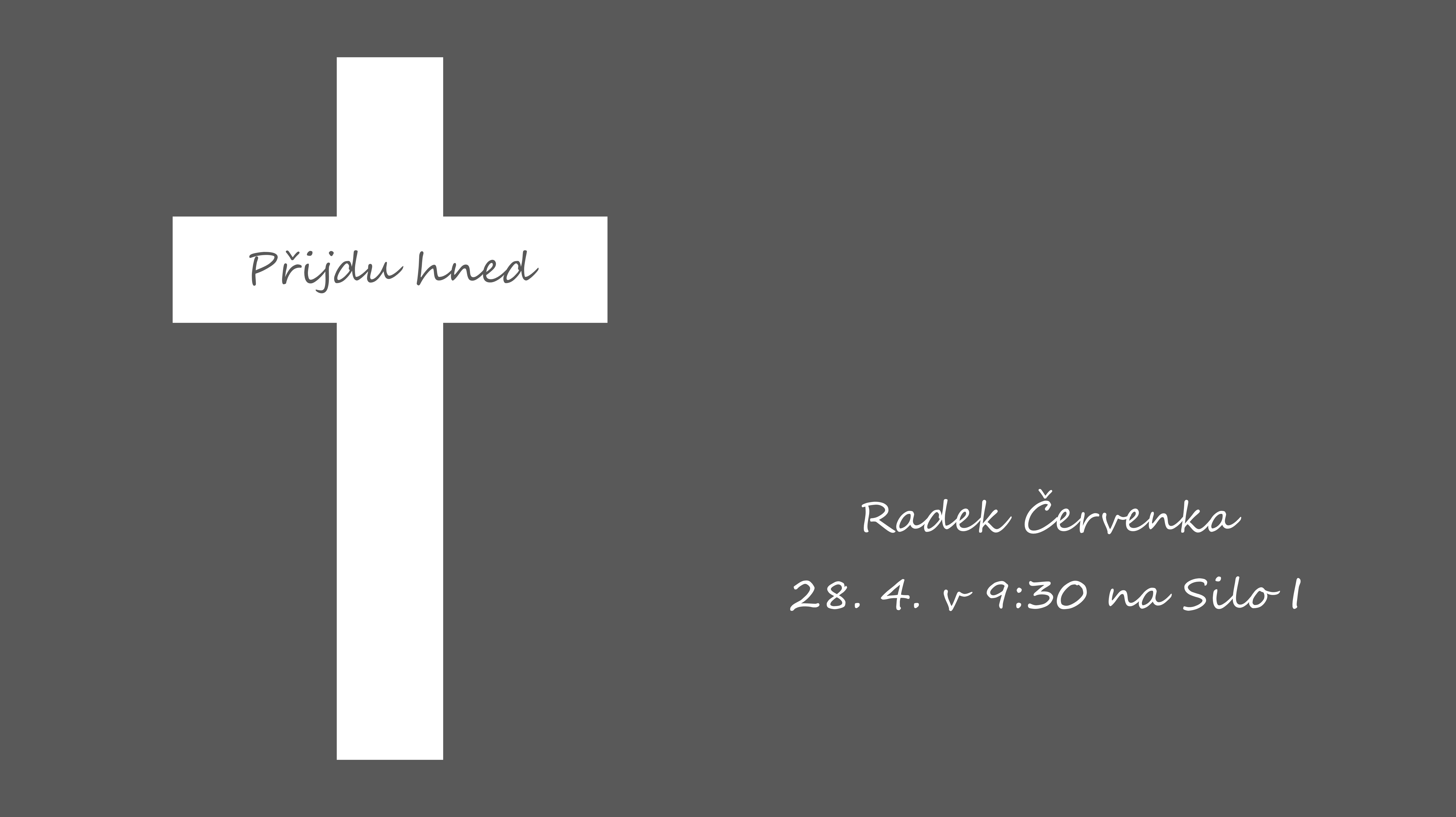 Přijdu hned