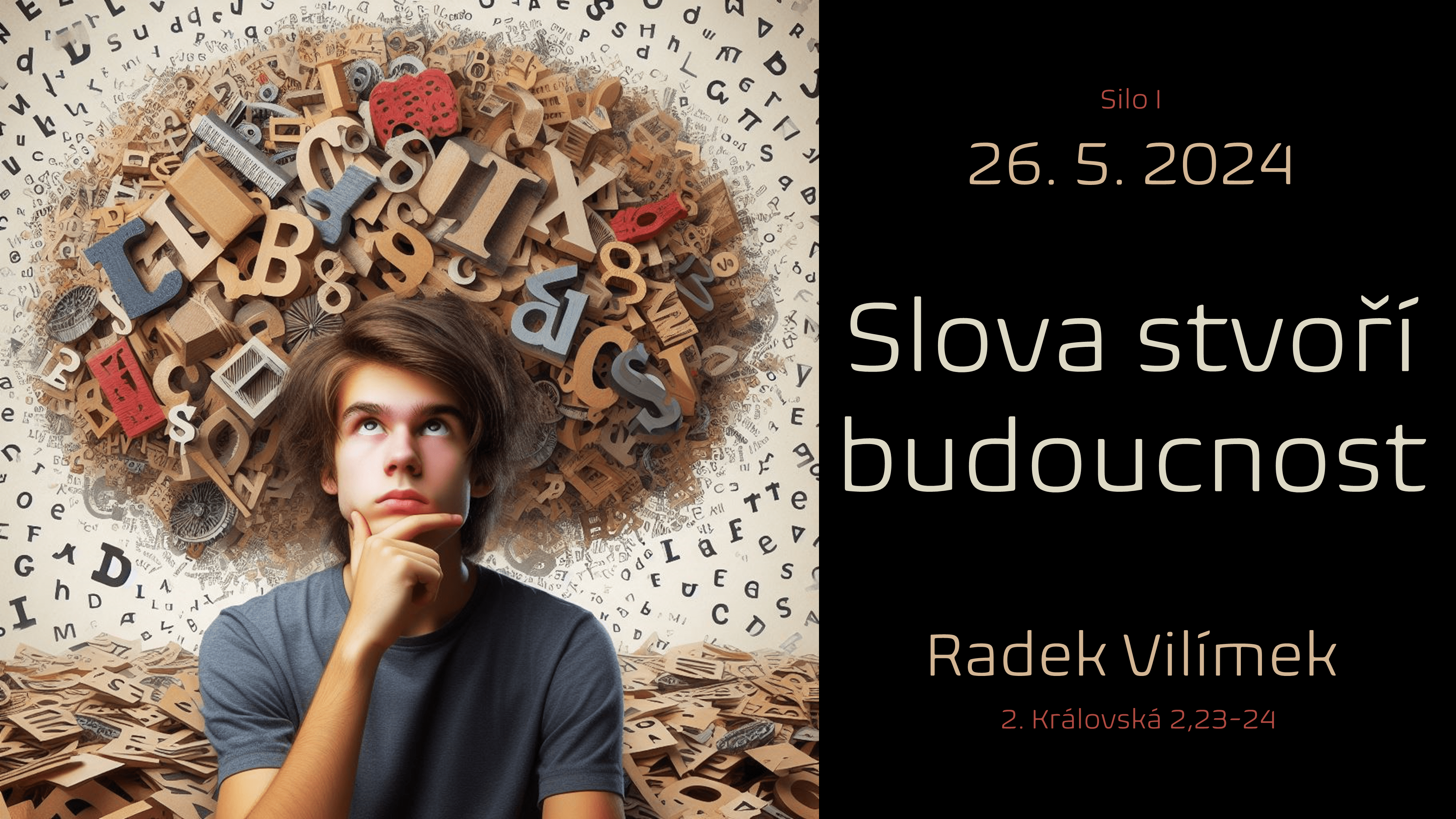 Slova stvoří budoucnost