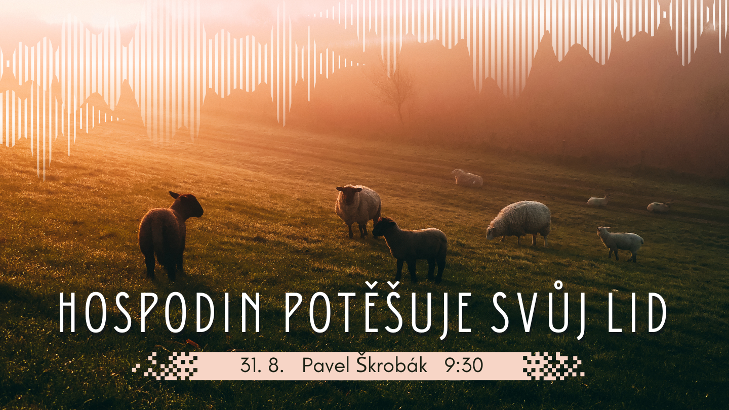 Hospodin potěšuje svůj lid