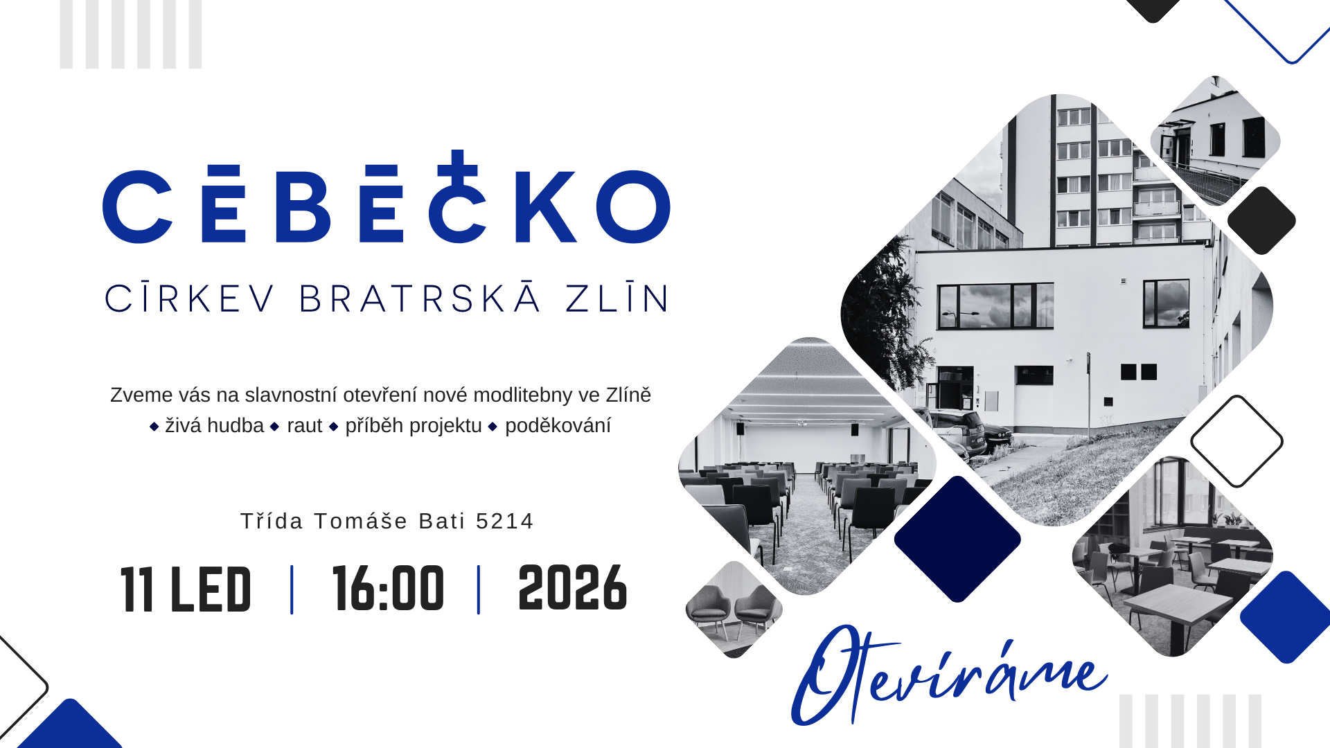 Slavnostní otevření Cébéčka