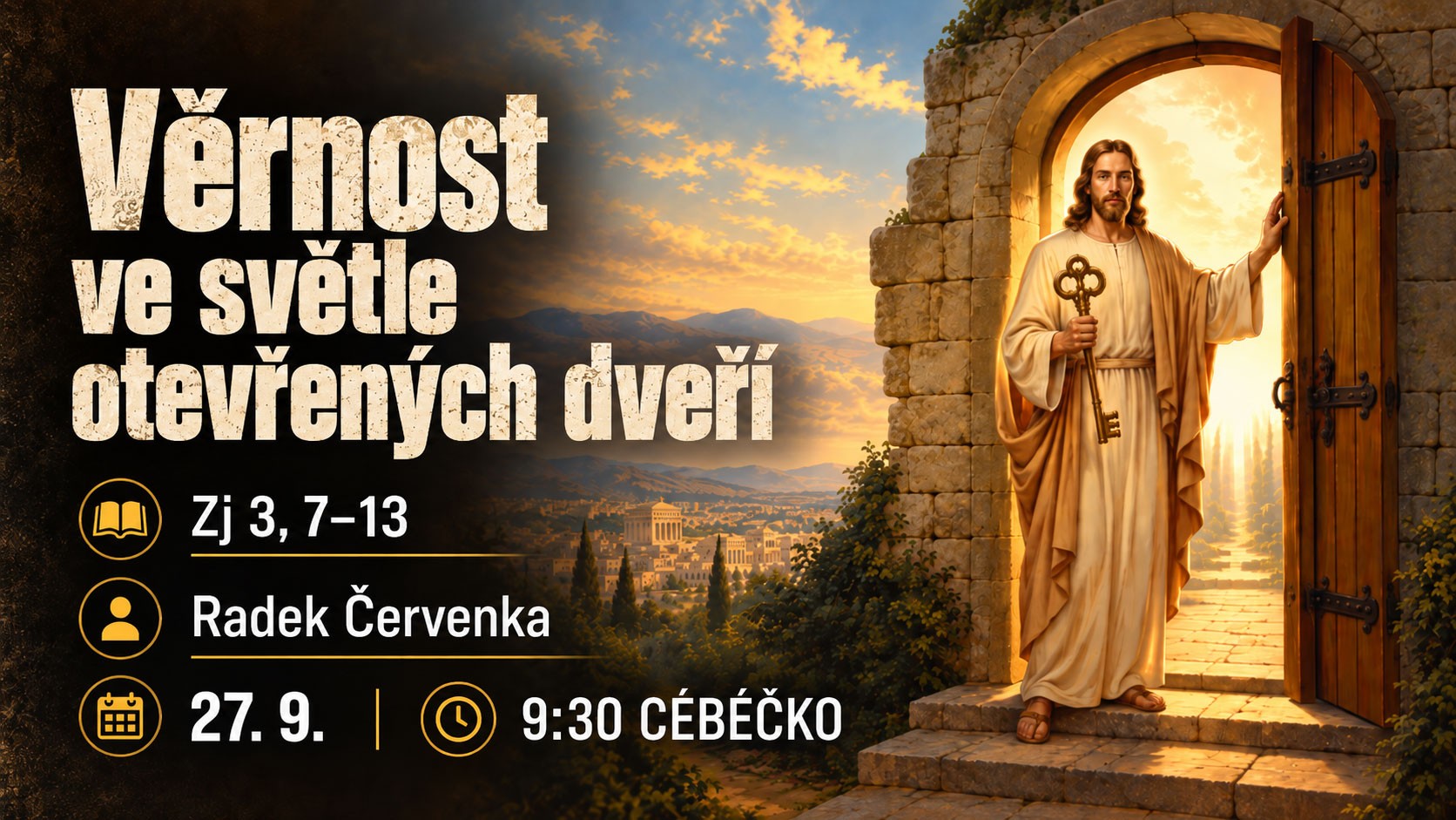 Věrnost ve světle otevřených dveří